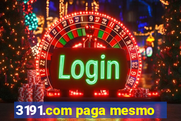 3191.com paga mesmo